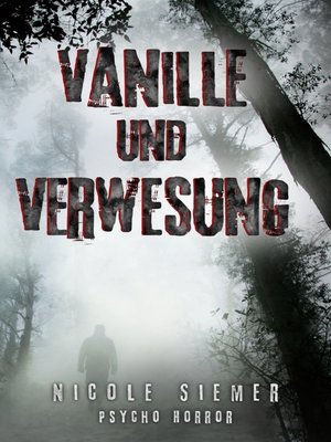 cover image of Vanille und Verwesung